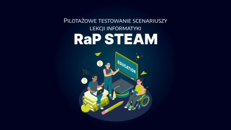 Pilotażowe testowanie scenariuszy lekcji informatyki